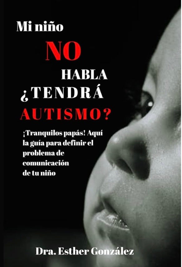 Mi niño no habla, tendrá autismo?