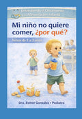 Mi niño no quiere comer, ¿porqué? (1-3 años)