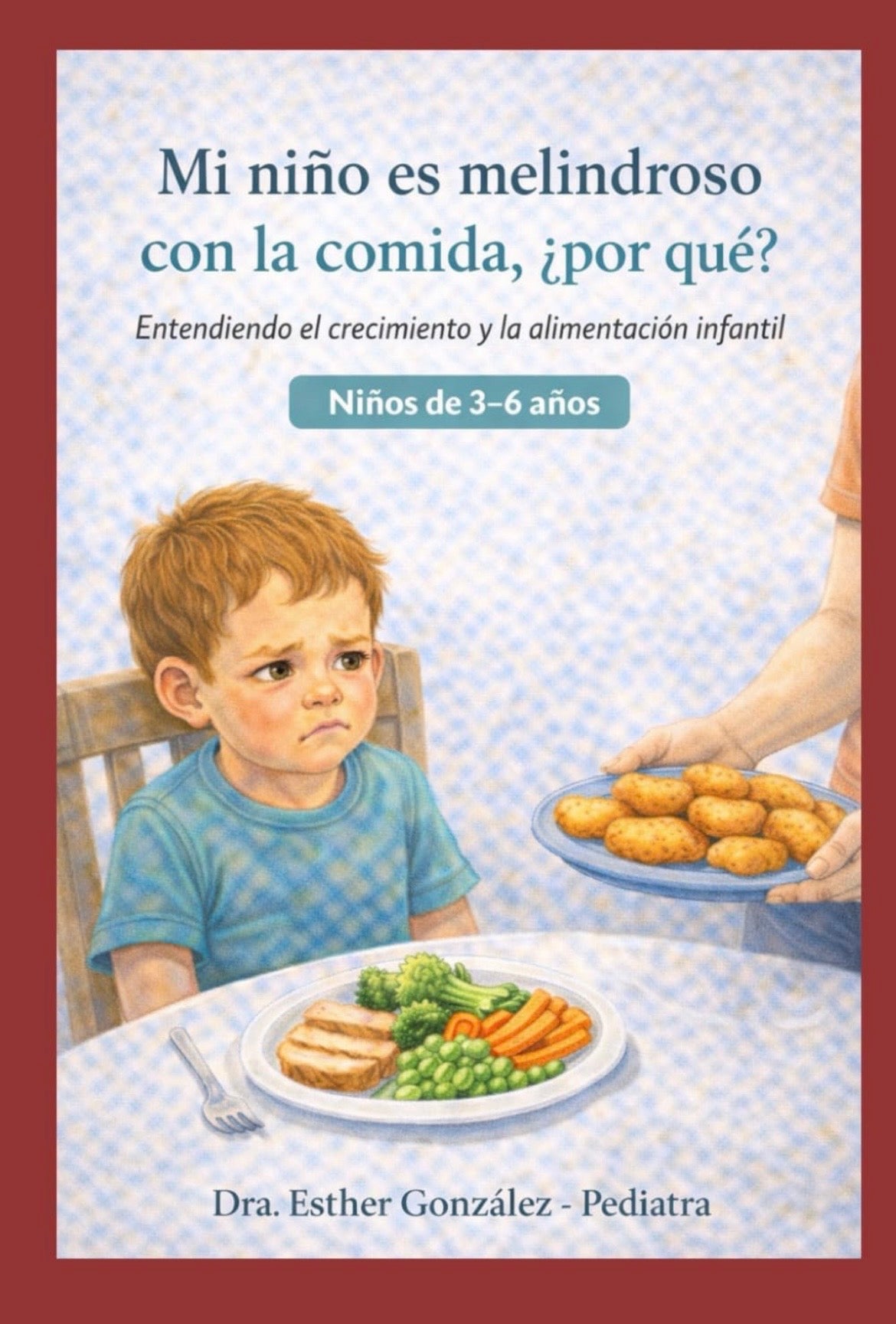 Mi Niño es Melindroso con la Comida, ¿porqué? (3-6 years old)